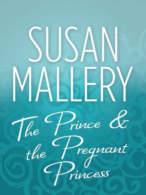 cover image of The Prince & the Pregnant Princess